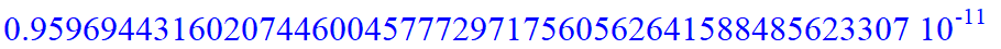 .95969443160207446004577729717560562641588485623307e-11