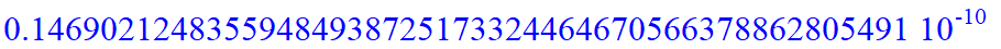 .14690212483559484938725173324464670566378862805491e-10