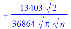 1/16*n^4+1/2/Pi^(1/2)*2^(1/2)*n^(7/2)+1/8*n^3-35/8/Pi^(1/2)*2^(1/2)*n^(5/2)-61/16*n^2+2639/192/Pi^(1/2)*2^(1/2)*n^(3/2)+77/8*n-5533/256/Pi^(1/2)*2^(1/2)*n^(1/2)+13403/36864/Pi^(1/2)*2^(1/2)/n^(1/2)