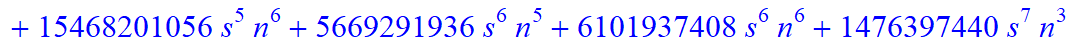 8, 1/2027025*(n+1+s)*(n-s)*(5958225-9395595*n-24744825*s+1389465545*n^4+9084723635*n^5+8834157345*n^6+13902262800*s^4*n^9+2780452560*s^4*n^10+5560905120*s^3*n^10+27804525600*s^3*n^9+80908979320*n^10+33...