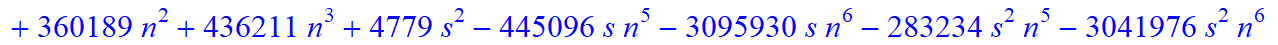 6, 1/10395*(n+1+s)*(n-s)*(-6165+29871*n+4725*s-2679716*n^4-7317546*n^5-731154*n^6+2702765*n^10+36418*s^4*n-42814*s^4*n^2+13513825*n^9-53604*s*n-162265*s*n^2+476474*s*n^3+1341106*s*n^4-28351*s^2*n-20901...