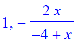 1, -2*x/(-4+x)