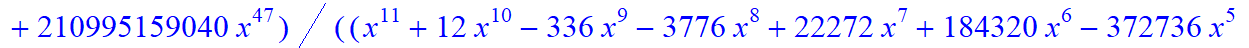 11, -16*x^11*(373885938633714892595043630206418944*x-785850675191360539652971540911226880*x^6+9766025008424254138457522176*x^31+148362486878215103575953759606407168*x^16+312500191121381807730221645824*...