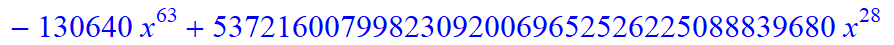 12, -16*x^12*(3484661578453870335096687667405022369415168*x-12744058480179611166081116034089661564452864*x^6+34635612176456290731142298543815917568*x^31-2576446976*x^60-392946513920*x^59+11405062539477...