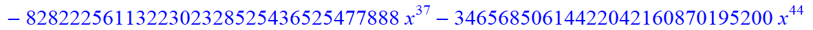 12, -16*x^12*(3484661578453870335096687667405022369415168*x-12744058480179611166081116034089661564452864*x^6+34635612176456290731142298543815917568*x^31-2576446976*x^60-392946513920*x^59+11405062539477...