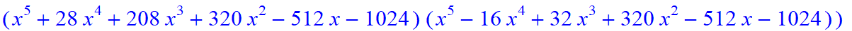 5, -2*(x^10-24*x^9-176*x^8+5248*x^7+15616*x^6-301056*x^5-81920*x^4+4571136*x^3-4849664*x^2-12845056*x+16777216)*x^5/(x^5-60*x^4+560*x^3-1792*x^2+2304*x-1024)/(x^5+28*x^4+208*x^3+320*x^2-512*x-1024)/(x^...