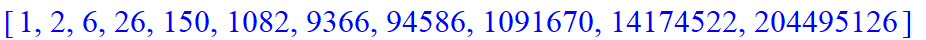 [1, 2, 6, 26, 150, 1082, 9366, 94586, 1091670, 14174522, 204495126]