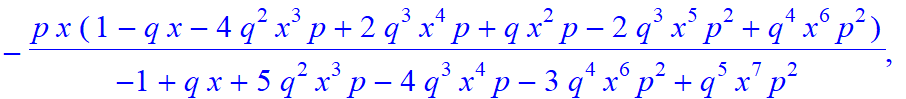 7, [-x^4*p^4*(3*q*x+q^2*x^3*p+1)/(-1+q*x+5*q^2*x^3*p-4*q^3*x^4*p-3*q^4*x^6*p^2+q^5*x^7*p^2), p^3*x^3*(q^3*x^4*p-q^2*x^3*p-1+q*x-3*q*x^2*p)/(-1+q*x+5*q^2*x^3*p-4*q^3*x^4*p-3*q^4*x^6*p^2+q^5*x^7*p^2), p^...