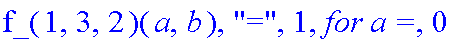 f_(1,3,2)(a,b), 