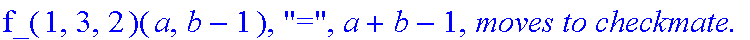 Subcase, 1, `:black's move is`, Up, `which by induction assumption takes at most`, f_(1,3,2)(a,b-1), 